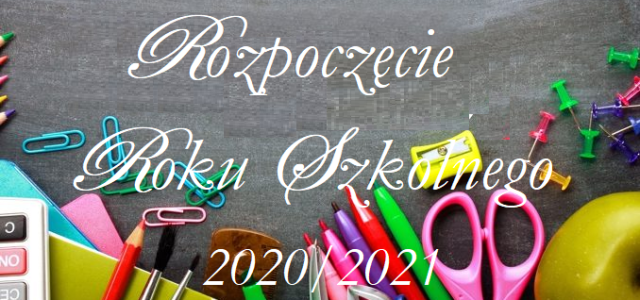 Rozpoczęcie roku szkolnego 2020/2021